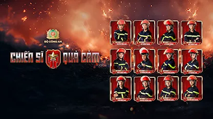 Chiến Sĩ Quả Cảm - 07 - Nguyễn Hải Long - Lê Dương Bảo Lâm - Quốc Thiên - Nguyễn Việt Hoàng Mono - Phan Mạnh Quỳnh - Kiều Minh Tuấn - Tiến Luật - Song Luân - Liên Bỉnh Phát - Võ Thành Trung - Neko Lê - Ngô Kiến Huy - Binz - Hưng Nguyễn