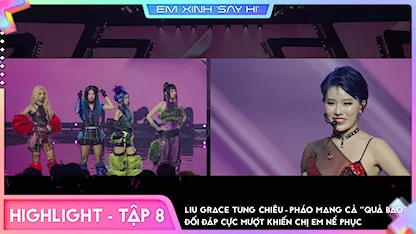 [Highlight Tập 8] Liu Grace tung chiêu - Pháo mang cả "quả báo" đối đáp cực mượt khiến chị em nể phục