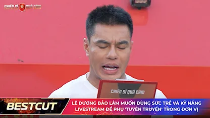 Lê Dương Bảo Lâm muốn dùng sức trẻ và kỹ năng livestream để phụ 'tuyên truyền' trong đơn vị