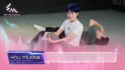 [BTS Tập 8] Team Quả Chín Quá hú hồn vì vũ đạo, hoá thân 4 người vợ cùng 1 người chồng