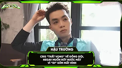 Đấu Trường Gia Tốc - Run For Time Vietnam - Cris 'thất vọng' về đồng đội, NEGAV muốn rớt nước mắt vì 'đi' sớm mất hình