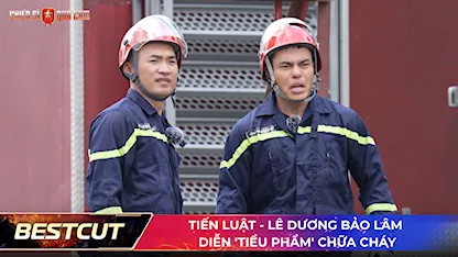 Tiến Luật - Lê Dương Bảo Lâm diễn 'tiểu phẩm' chữa cháy