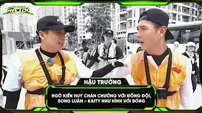 Đấu Trường Gia Tốc - Run For Time Vietnam - Ngô Kiến Huy chán chường với đồng đội, Song Luân - Kaity như hình với bóng