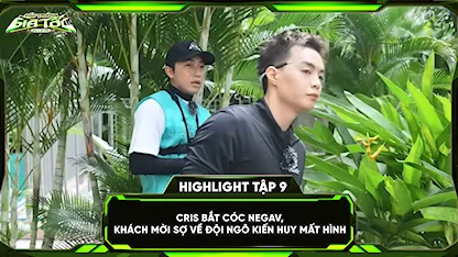 Đấu Trường Gia Tốc - Run For Time Vietnam - Cris 'bắt cóc' NEGAV, khách mời sợ về đội Ngô Kiến Huy mất hình