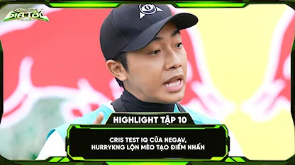 Đấu Trường Gia Tốc - Run For Time Vietnam - Cris test IQ của NEGAV, HURRYKNG lộn mèo tạo điểm nhấn