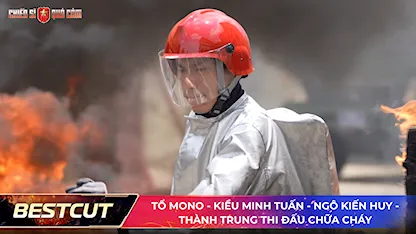 Tổ Mono - Kiều Minh Tuấn - Ngô Kiến Huy - Thành Trung thi đấu chữa cháy