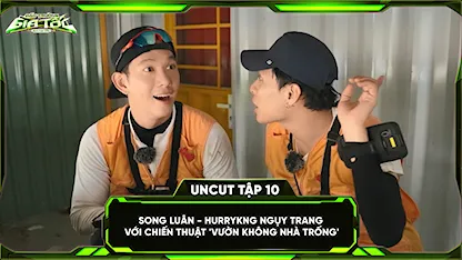 Song Luân-HURRYKNG ngụy trang với chiến thuật 'vườn không nhà trống'