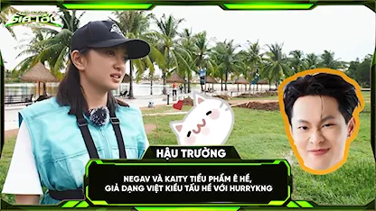NEGAV và Kaity tiểu phẩm ê hề, giả dạng Việt kiều tấu hề với HURRYKNG