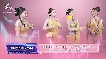 [Phỏng vấn] Bích Phương đứng hình khi bị các em xào cúp-le, cùng Quỳnh Anh Shyn nấu xói các em