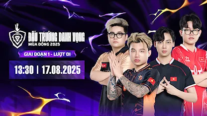 ĐTDV Mùa Đông 2025 - Giai đoạn 1| Ngày 17/8