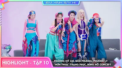 [Highlight Tập 10] Phương Mỹ Chi, Bích Phương, Phương Ly “hơn thua” trang phục, bùng nổ concept