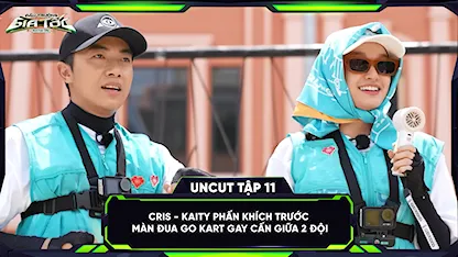 Cris - Kaity phấn khích trước màn đua go kart gay cấn giữa 2 đội