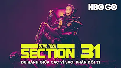 Du Hành Giữa Các Vì Sao: Phân Đội 31 - 11 - Olatunde Osunsanmi - Dương Tử Quỳnh - Omari Hardwick - Sam Richardson - Robert Kazinsky - Kacey Rohl