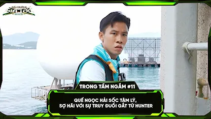 Quế Ngọc Hải sốc tâm lý, sợ hãi với sự truy đuổi gắt từ hunter