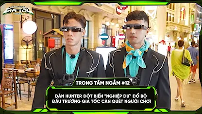 Dàn hunter đột biến 'nghiệp dư' đổ bộ Đấu Trường Gia Tốc càn quét người chơi