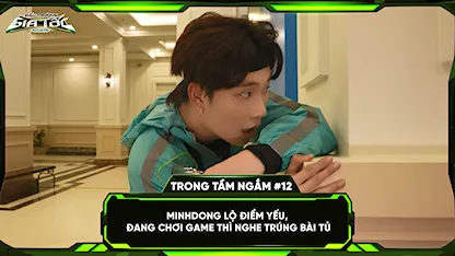MINHDONG lộ điểm yếu, đang chơi game thì nghe trúng bài tủ
