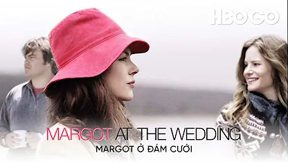 Margot Ở Đám Cưới - 01 - Noah Baumbach - Nicole Kidman - Zane Pais - Susan Blackwell - Jack Black - Jennifer Jason Leigh - Flora Cross