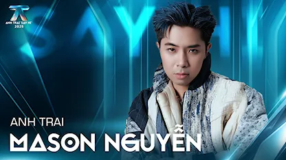 Giới thiệu Anh Trai Mason Nguyễn