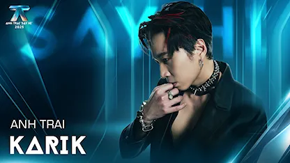 Giới thiệu Anh Trai Karik