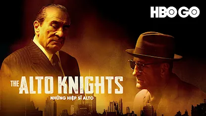 Những Hiệp Sĩ Alto - 12 - Barry Levinson - Robert De Niro - Debra Messing - Kathrine Narducci - Cosmo Jarvis