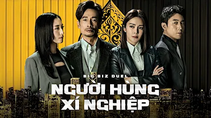 Người Hùng Xí Nghiệp - 23 - Ngũ Quán Trinh - Trần Hào - Đàm Tuấn Ngạn - Cung Gia Hân - Trương Hy Văn - Khương Đại Vệ