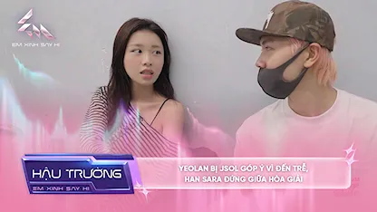[BTS Concert] Yeolan bị JSOL GÓP Ý vì đến trễ, Han Sara đứng giữa hòa giải