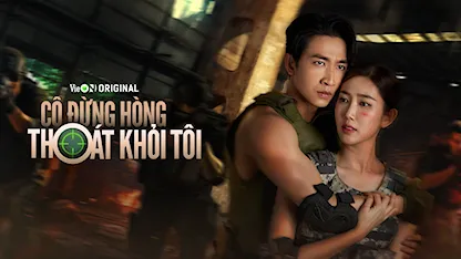 Cô Đừng Hòng Thoát Khỏi Tôi - 25 - Nguyễn Hoàng Anh - Thúy Ngân - Võ Cảnh - Lê Phương - Lê Hải