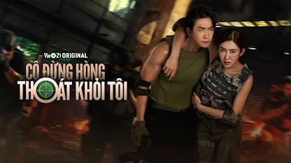 Cô Đừng Hòng Thoát Khỏi Tôi