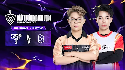 Full Match Saigon Phantom - Box Gaming (Giai đoạn 1 - ĐTDV Mùa Đông 2025)
