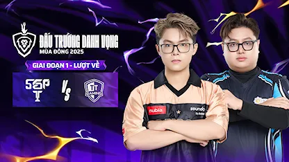 Full Match Saigon Phantom - TT Gaming (Giai đoạn 1 - ĐTDV Mùa Đông 2025)