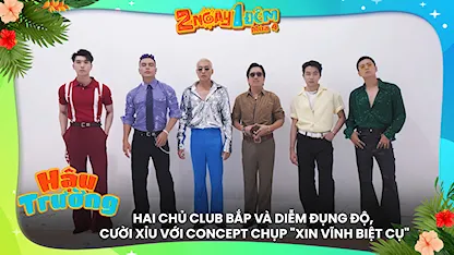 Hai chủ club Bắp và Diễm đụng độ, cười xỉu với concept chụp 'xin vĩnh biệt cụ'