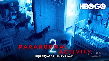 Hiện Tượng Siêu Nhiên Phần 2 - 02 - Tod Williams - Katie Featherston - Micah Sloat - Molly Ephraim - Seth Ginsberg