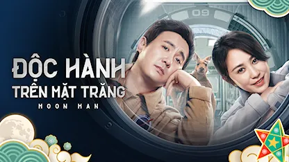 Độc Hành Trên Mặt Trăng - 11 - Trương Trì Dục - Thẩm Đằng - Mã Lệ - Thường Viễn - Lý Thành Nho - Lạt Mục Dương Tử
