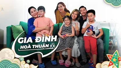 Gia Đình Hòa Thuận - 20 - Trần Minh Ngân - NSND Hồng Vân - Ngọc Lan - Huy Khánh