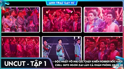 [Uncut Tập 1] Độc Nhất Vô Nhị cực cháy khiến Robber "bốc khói", Chill Guys Ngon Zai làm cả khán phòng hẹ hẹ hẹ