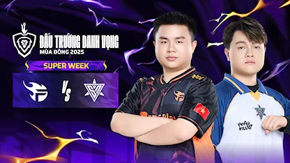 Full Match Team Flash - Super Nova (Super Week - ĐTDV Mùa Đông 2025)
