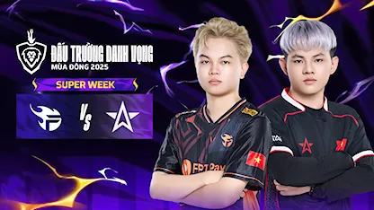 Full Match Team Flash - One Star Esports (Super Week - ĐTDV Mùa Đông 2025)