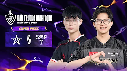 Full Match One Star Esports - Saigon Phantom (Super Week - ĐTDV Mùa Đông 2025)