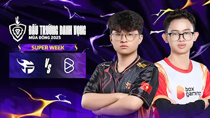 Full Match Team Flash - Box Gaming (Super Week - ĐTDV Mùa Đông 2025)