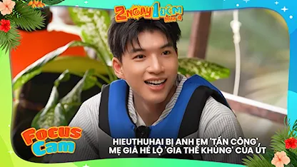 HIEUTHUHAI bị anh em 'tấn công', mẹ già hé lộ 'gia thế khủng' của út