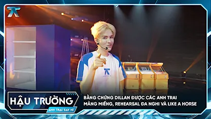 [BTS Tập 4] Bằng chứng Dillan được các Anh Trai mảng miếng, rehearsal Đa Nghi Like A Horse