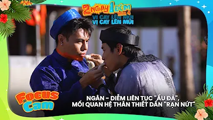 Ngân - Diễm liên tục 'ẩu đả', mối quan hệ thân thiết dần 'rạn nứt'