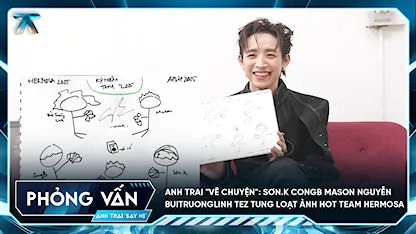 [Anh Trai "Vẽ Chuyện"] Sơn.K CONGB Mason Nguyễn buitruonglinh TEZ tung loạt ảnh hot team Hermosa