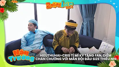 HIEUTHUHAI-Cris tỉ mỉ ký tặng fan, Diễm chán chường với mấn đội đầu size thiếu nhi