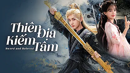 Thiên Địa Kiếm Tâm - 01 - Đỗ Lâm - Thành Nghị - Lý Nhất Đồng - Thường Hoa Sâm - Trương Khải Oánh - Hà Thụy Hiền - Đồng Mộng Thực - Gia Nại Na