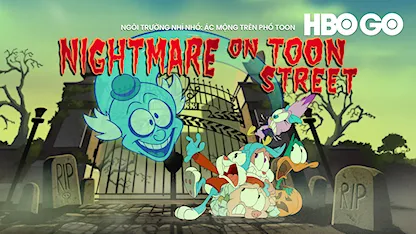 Ngôi Trường Nhí Nhố: Ác Mộng Trên Phố Toon - 05 - Megan Fisher - Lauren Andrews - Eric Bauza - Ashleigh Crystal Hairston - David Errigo Jr. - Tessa Netting - Jeff Bergman