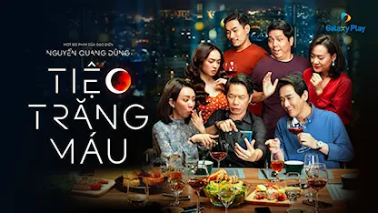 Tiệc Trăng Máu - 12 - Nguyễn Quang Dũng - Thái Hòa - Thu Trang - Kiều Minh Tuấn - Kaity Nguyễn - Hứa Vĩ Văn - Hồng Ánh - Đức Thịnh