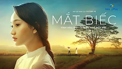 Mắt Biếc - 28 - Victor Vũ - Nguyễn Trúc Anh - Trần Nghĩa - Trần Long - Đỗ Khánh Vân