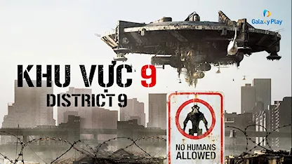 Khu Vực 9 (2009) - 07 - Neill Blomkamp - Neill Blomkamp - Vanessa Haywood - David James - Jason Cope - Sharlto Copley