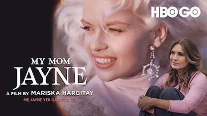 Mẹ Jayne Yêu Dấu Của Tôi - 05 - Mariska Hargitay - Jayne Mansfield - Mariska Hargitay - Zoltan Hargitay